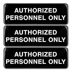 Excello Global Products® Authorized Personnel Only Indoor/Outdoor Wall Sign, 9 in x 3 in, Black Face, White Graphics, 3/Pack